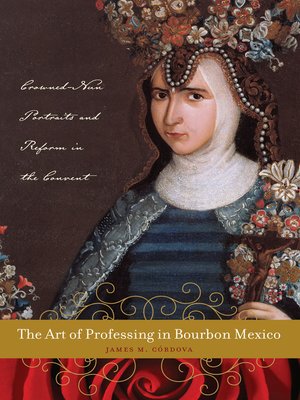 cover image of The Art of Professing in Bourbon Mexico